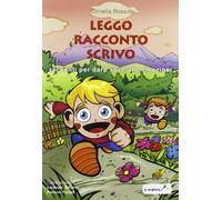 Leggo racconto scrivo. Racconti per dare voce alle emozioni