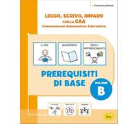 Leggo, scrivo, imparo con la CAA. Per la Scuola elementare (Vol. B)