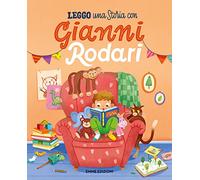 Leggo una storia con Gianni Rodari. Stampatello maiuscolo. Ediz. a colori