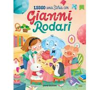 Leggo una storia con Gianni Rodari. Stampatello maiuscolo. Ediz. a colori