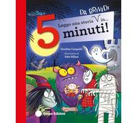 Leggo una storia da brividi in… 5 minuti! Ediz. a colori