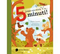 Leggo una storia del bosco in… 5 minuti! Ediz. a colori