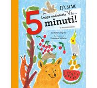 Leggo una storia d'estate in... 5 minuti! Stampatello maiuscolo. Ediz. a colori