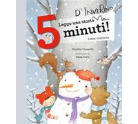 Leggo una storia d'inverno in… 5 minuti! Ediz. a colori