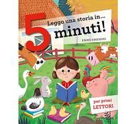 Leggo una storia in... 5 minuti! Ediz. a colori