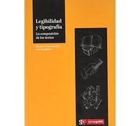 Legibilidad y tipografía: La composición de los textos