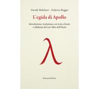 L'egida di Apollo. Introduzione, traduzione con testo a fronte e sillabari...