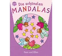 Legien, S: Die schönsten Mandalas. Feen und Elfen