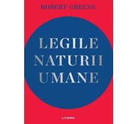Legile naturii umane - Robert Greene, Editie in limba romana