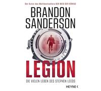 Legion - Die vielen Leben des Stephen Leeds: Roman