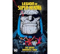 Legion of Super-Heroes: The Great Darkness Saga by Paul Levitz
