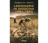 Legionario in Indocina 1951-1953
