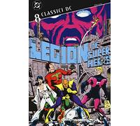 Legione dei super-eroi. Classici DC: 8: Vol. 8