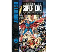 Legione dei Super-Eroi - La Legione dei Tre Mondi - DC Library - Panini Comics