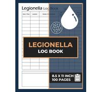 Legionella Log Book: Water Management & System Inspection Record Logbook for Legionella Risk Assessment | Waters Maintenance Journal