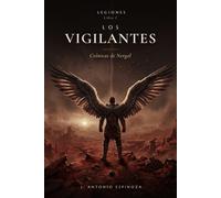 Legiones 1. Los Vigilantes: Crónicas de Nergal