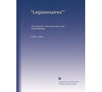 "Legionnaires'": The disease, the bacterium and methodology