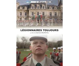 Légionnaires toujours - Une plongée dans l'univers de la Légion Étrangère