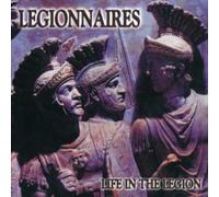 Legionnaries - Life In The Legion