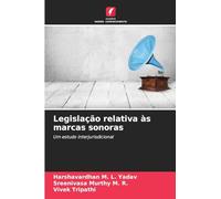 Legislação relativa às marcas sonoras: Um estudo interjurisdicional