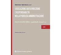 Legislazione Anticorruzione E Responsabilita' Nella P.A.