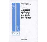 Legislazione e pedagogia nella scuola della riforma