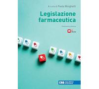 Legislazione farmaceutica. Con e-book