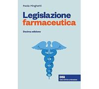 Legislazione farmaceutica. Con e-book