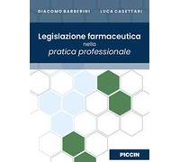 Legislazione farmaceutica nella pratica professionale