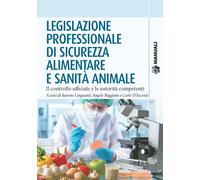 Legislazione professionale di sicurezza alimentare e sanità animale. Il controll