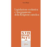 Legislazione scolastica e insegnamento della religione cattolica