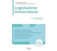 Legislazione Universitaria: Per Concorsi Pubblici, Corsi di Aggiornamento e Corsi di Formazione