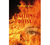 Legittima difesa - [Morrone Editore]