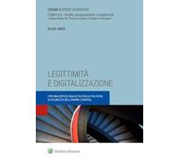 Legittimità e digitalizzazione. Per una critica realistica delle politiche di sicurezza dell'Unione europea