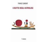 L' Egitto degli astrologi