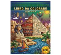 L'EGITTO DEI FARAONI: LIBRO DA COLORARE EGITTO ANTICO