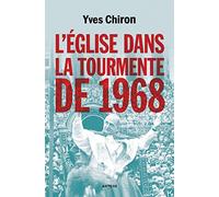L'Eglise dans la tourmente de 1968