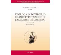 L'Egloga IV di Virgilio e l'interpretazione di Salvatore de Lorenzo