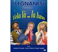 Legnanesi (I) - Tela La' La Luna (Regione 2 PAL) - Antonio Provasio
