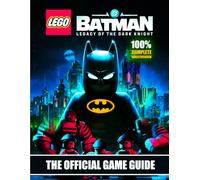 LEGO BATMAN LEGACY OF THE DARK KNIGHT COMPLETE GAME GUIDE 2026: Full Walkthrough, WayneTech Cache Locations, Red Bricks, Collectibles, Boss Strategies, Secrets, and Pro Gameplay Tips