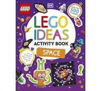LEGO Ideas Activity Book Space: Packed with LEGO Building and Sticker Activities and Fun Facts. With 400 Stickers!