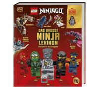 LEGO® NINJAGO® Das große Ninja-Lexikon: Erweitert und aktualisiert. Mit exklusiver LEGO NINJAGO Minifigur