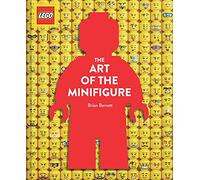 Brian Barrett LEGO The Art of the Minifigure (Copertina rigida)