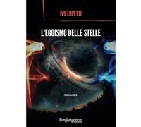 L'egoismo delle stelle