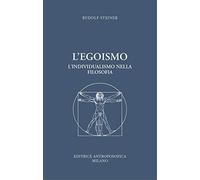 L'egoismo. L'individualismo nella filosofia