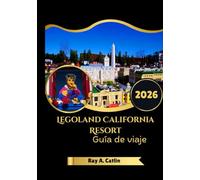 Legoland California Resort Guía de viaje 2026