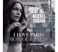 Legrand Michel - I Love Paris Bonjour Paris