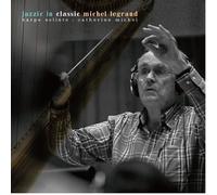 Legrand, Michel - Jazzic In Classic