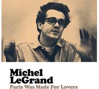 Legrand, Michel - Paris Was Made For Lovers