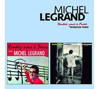 Legrand Michel - Rendez-Vous A Paris (+ Bonjour Paris)